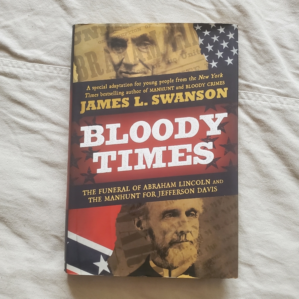 *BUNDLE ONLY* Bloody Times by James L. Swanson